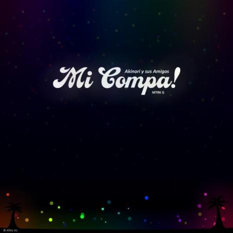 Mi Compa ft. MTRK G | Boomplay Music