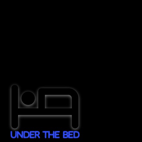 Under The Bed | Boomplay Music
