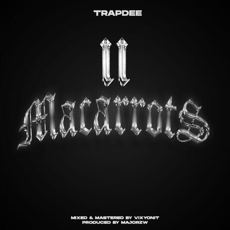 2 MACARROTS | Boomplay Music