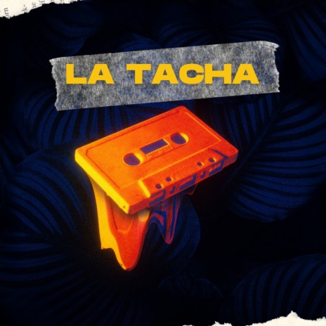 La Tacha (Sandungueo) | Boomplay Music