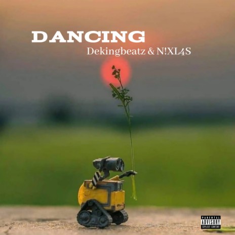 Dancing ft. N!XL4S | Boomplay Music