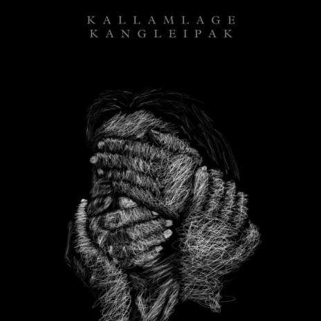 KALLAMLAGE KANGLEIPAK ft. YSKR, Jibason Khuman, Alice Kh, Tomthil Usham & Bishwamitra Aribam | Boomplay Music