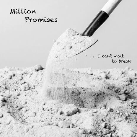 Million Promises | Boomplay Music