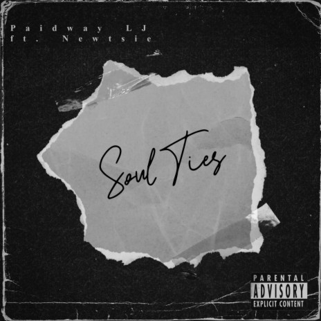 Soul Ties ft. Newtsie Allergic To Broke | Boomplay Music