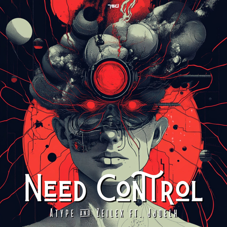 Need Control ft. Zeilex & jjoelh | Boomplay Music