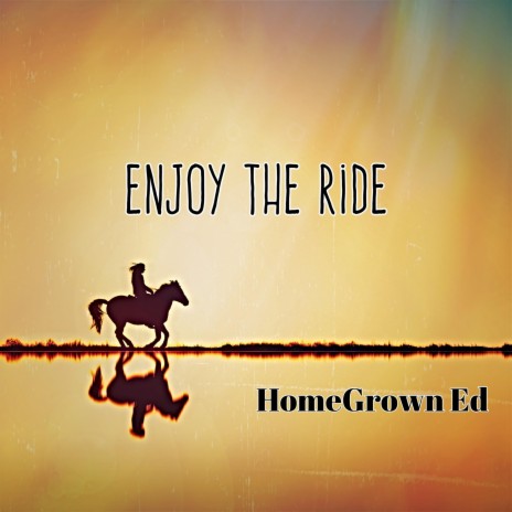 Enjoy the Ride