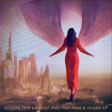 Flying (VIP Lounge Mix) ft. Vlada LP