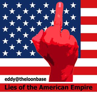 Lies of the American Empire