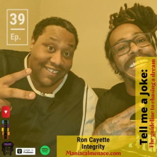 ep. 39 Ron Cayette: integrity