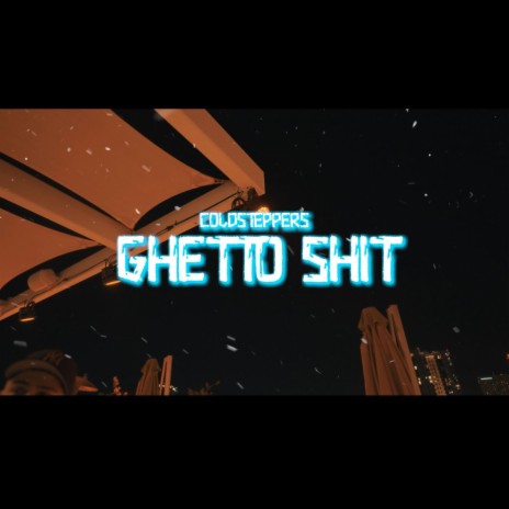 Ghetto Shit