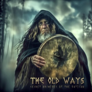 The Old Ways