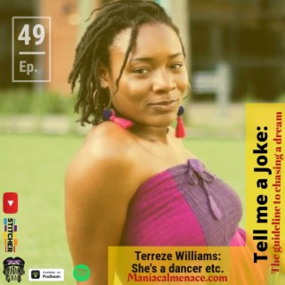 ep.49 Terreze Williams: shes a dancer etc.