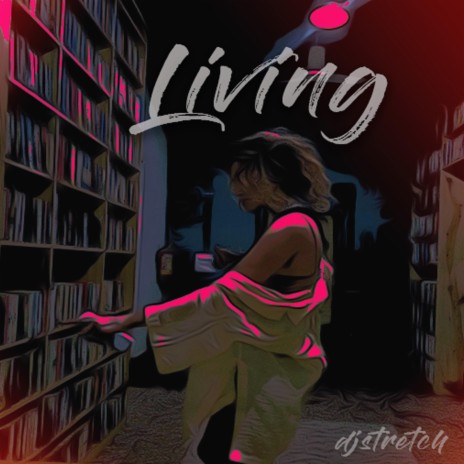 Living | Boomplay Music