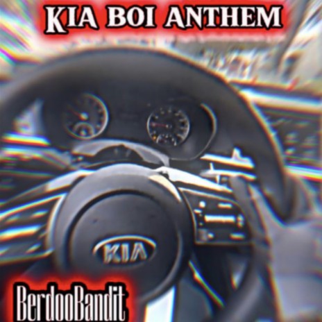 Kia Boi Anthem | Boomplay Music