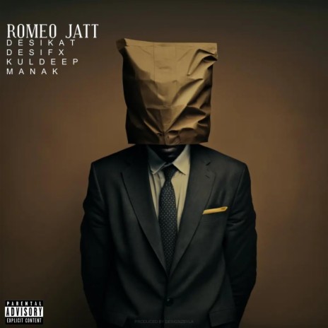 Romeo Jatt ft. Desifx & Kuldeep Manak | Boomplay Music