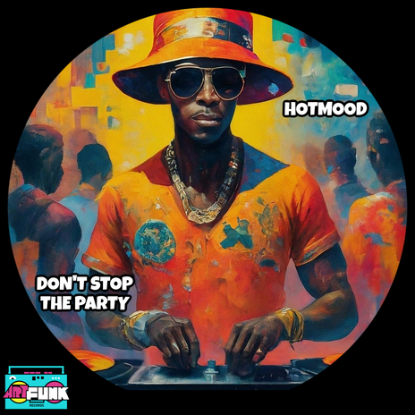 Don't Stop The Party | Boomplay Music