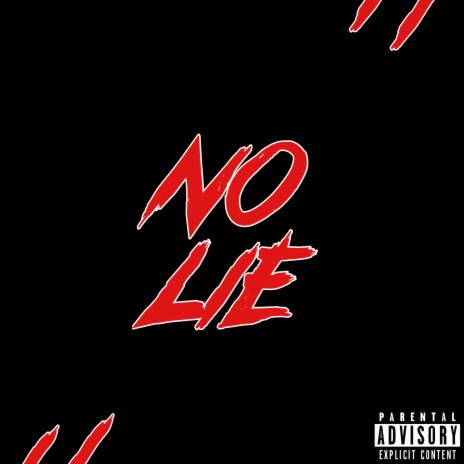 No Lie | Boomplay Music