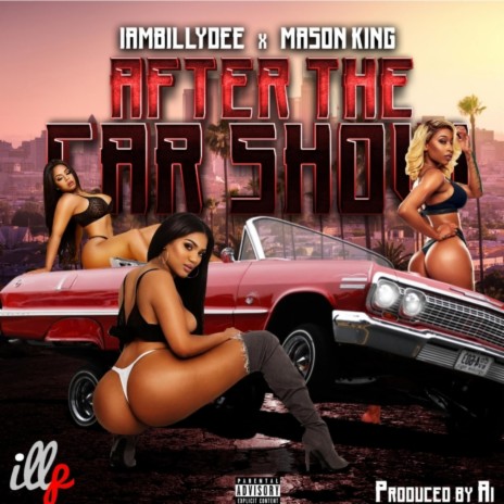 After The Car Show ft. Mason King & Producer Ai | Boomplay Music