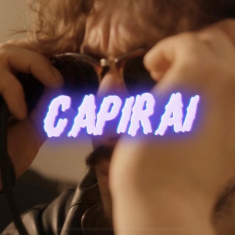 Capirai | Boomplay Music