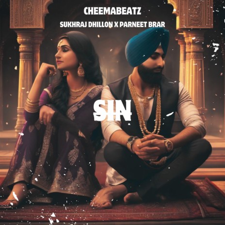 Sin ft. Sukhraj Dhillon & Parneet Brar | Boomplay Music