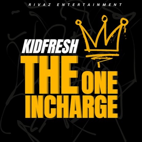 THE ONE INCHARGE | Boomplay Music