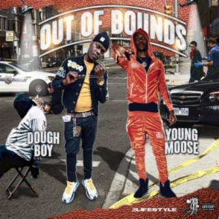 Out Of Bounds (feat. Young Moose)