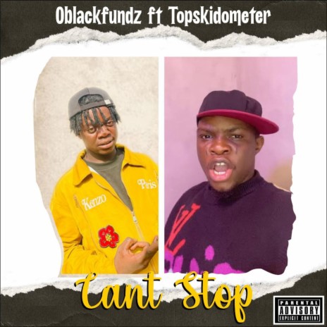 Can't Stop ft. Topskidometre | Boomplay Music