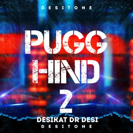 Pugg Hind 2(Sidhu Moosewala) ft. Dr Desi