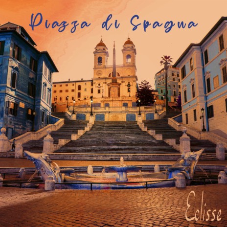 Piazza Di Spagna | Boomplay Music