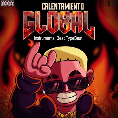 Calentamiento Global - Instrumental, Beat, Type Beat | Boomplay Music
