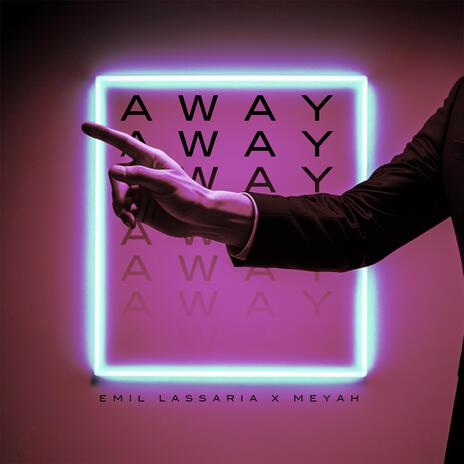 Away ft. Meyah | Boomplay Music