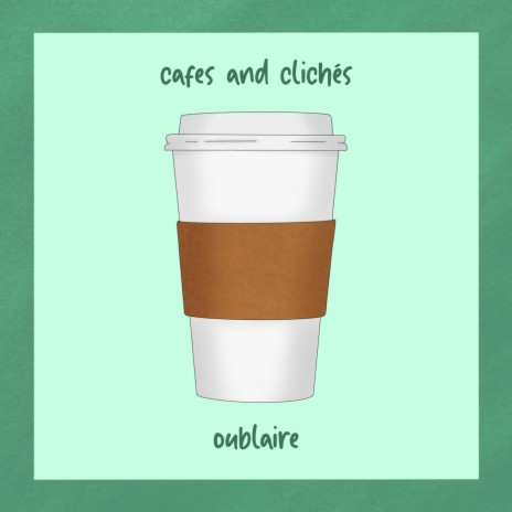 Cafes and Clichés | Boomplay Music