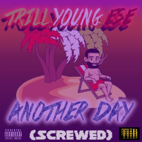 Another Day (Screwed)