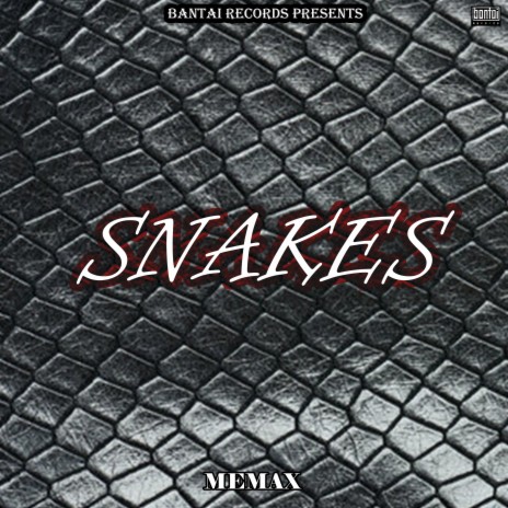 SNAKES | Boomplay Music