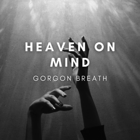 Heaven on Mind | Boomplay Music