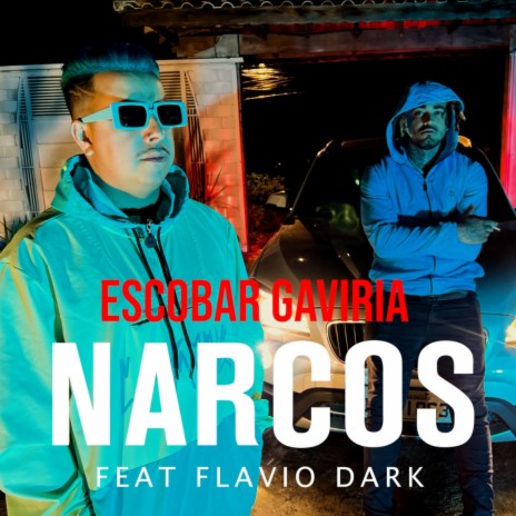 Narcos ft. Flavio Dark | Boomplay Music