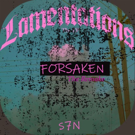 Forsaken (Alternate Version) | Boomplay Music