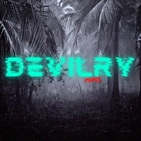 Devilry | Boomplay Music