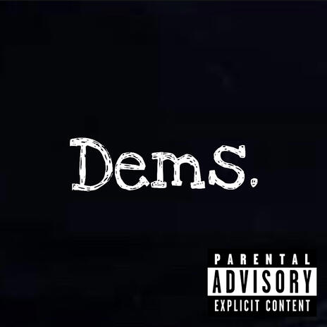 Dems ft. Yonyon the God | Boomplay Music