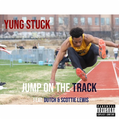 Jump on the Track (feat. Dutch & Scottie Lewis)