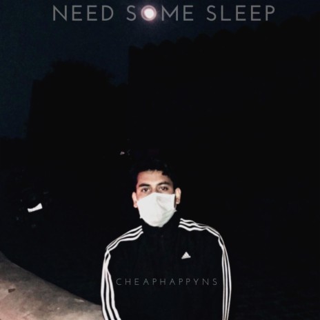 Need some sleep | Boomplay Music