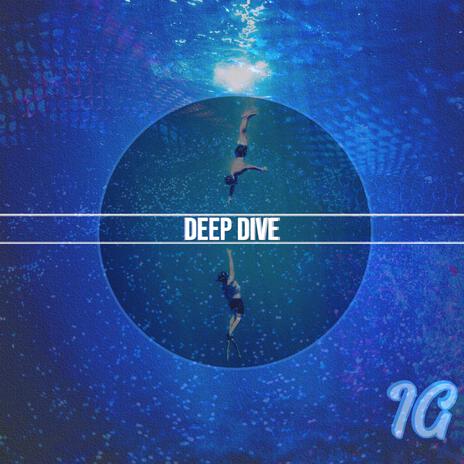 Deep Dive