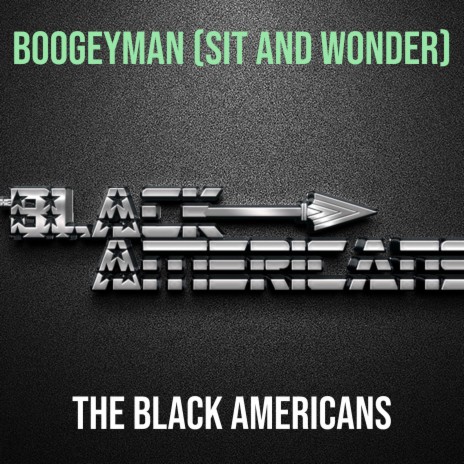 Boogeyman (Sit and Wonder) | Boomplay Music