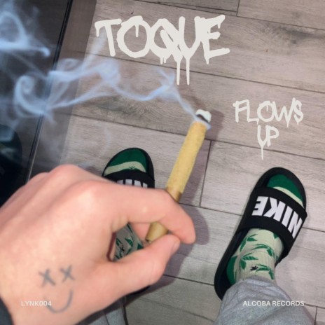 TOQUE / FLOWS UP ft. Lynk004