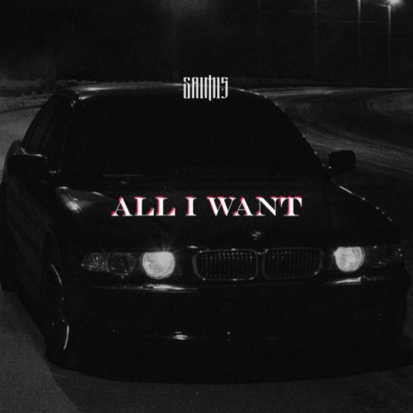 ALL I WANT | Boomplay Music