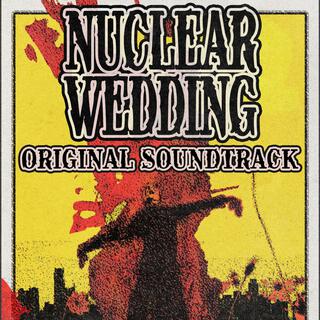 Nuclear Wedding (Original Video Game Soundtrack)