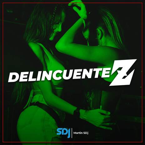 Delincuente Z | Boomplay Music