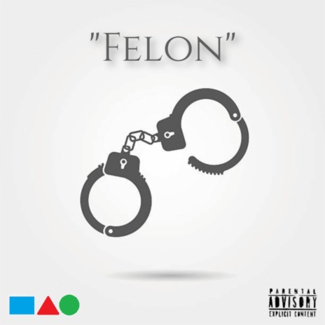 FELON | Boomplay Music