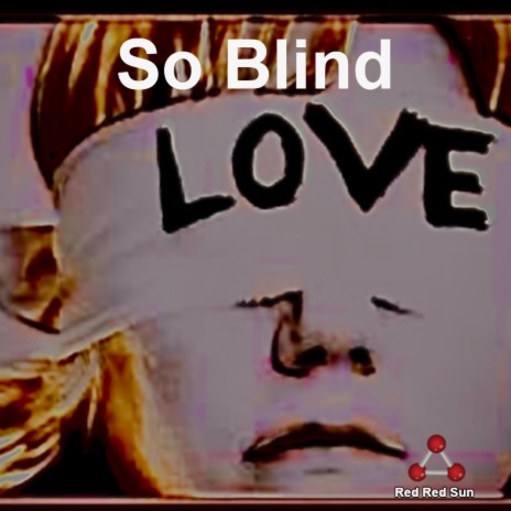 So Blind