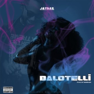 Balotelli lyrics | Boomplay Music